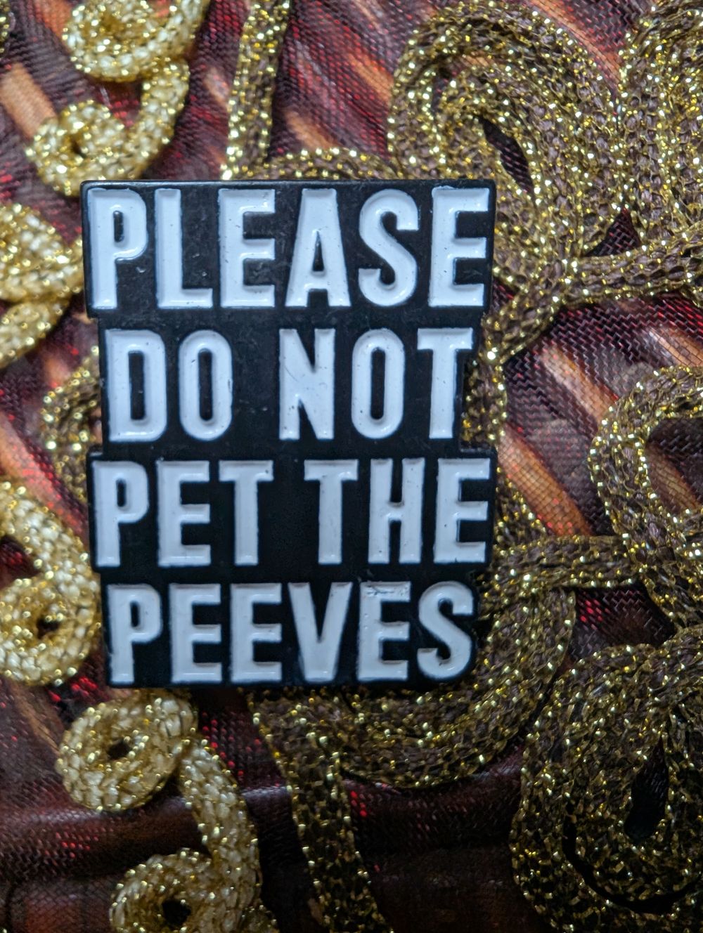 Don't pet the peeves pin